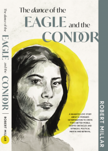 The dance of the eagle and the condor by Robert Millar book cover